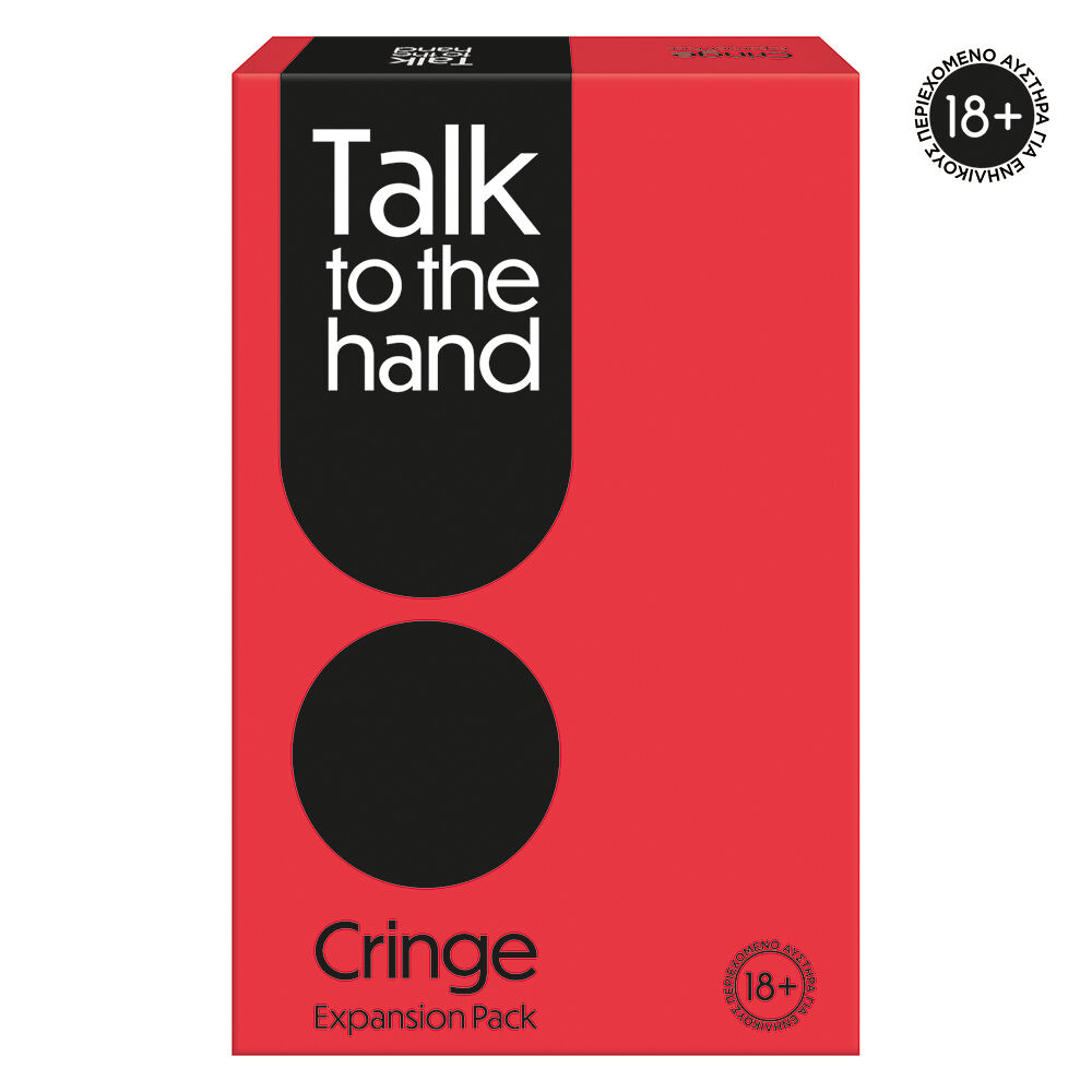 ΕΠΙΤΡΑΠΕΖΙΟ TALK TO THE HAND - CRINGE EXPANSION PACK